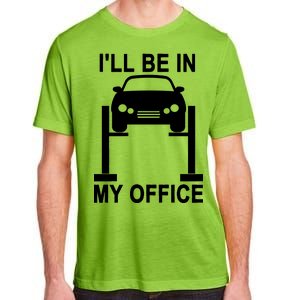 I'll Be In My Office Adult ChromaSoft Performance T-Shirt