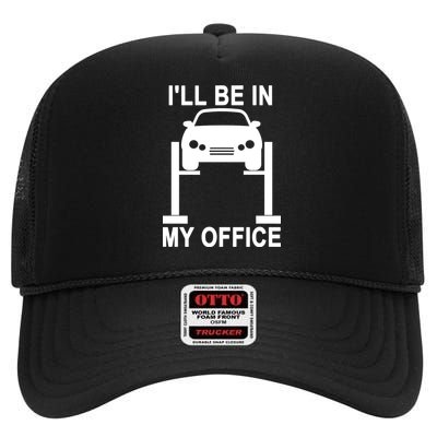 I'll Be In My Office High Crown Mesh Back Trucker Hat