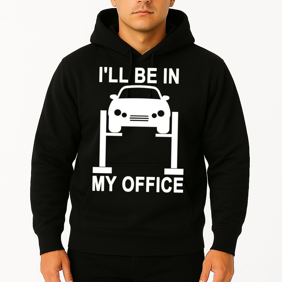 I'll Be In My Office Hoodie