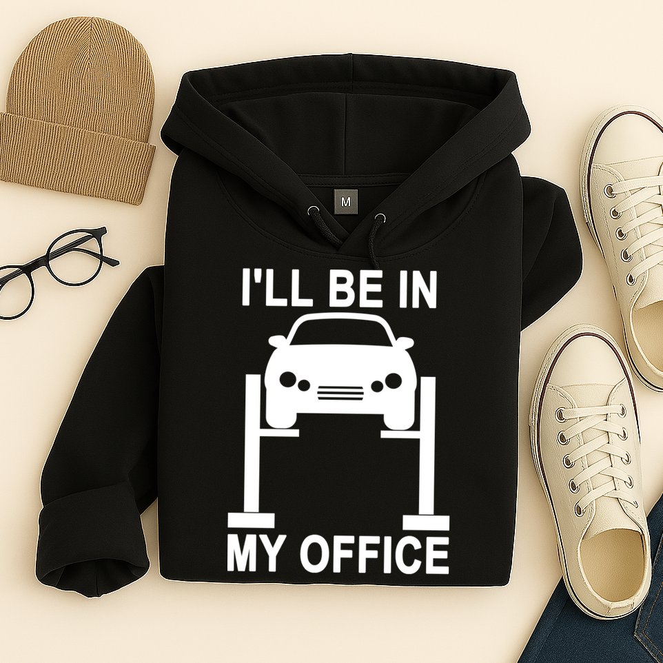 I'll Be In My Office Hoodie