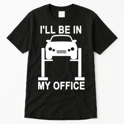 I'll Be In My Office Tall T-Shirt