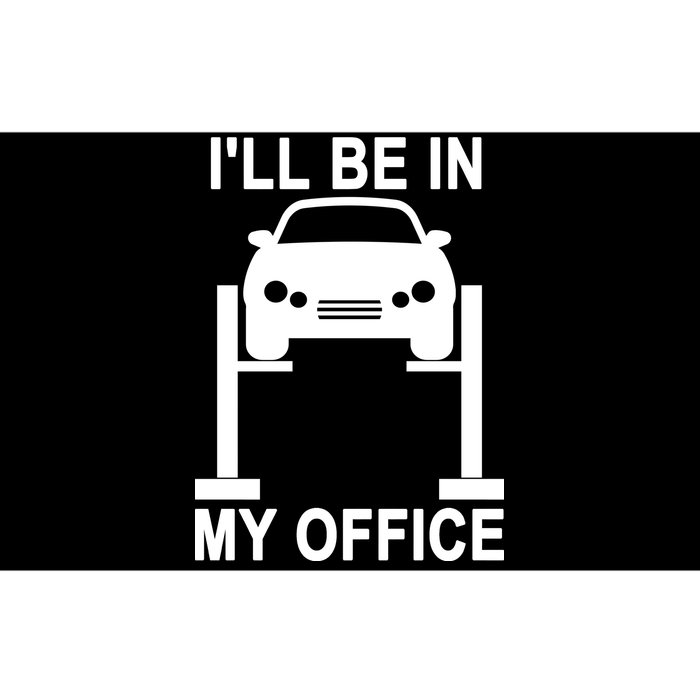 I'll Be In My Office Bumper Sticker