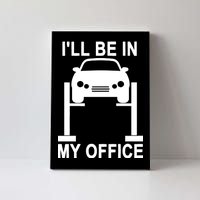 I'll Be In My Office Canvas