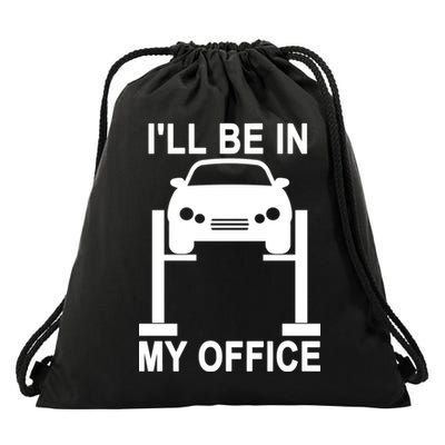 I'll Be In My Office Drawstring Bag