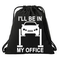 I'll Be In My Office Drawstring Bag