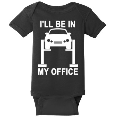I'll Be In My Office Baby Bodysuit