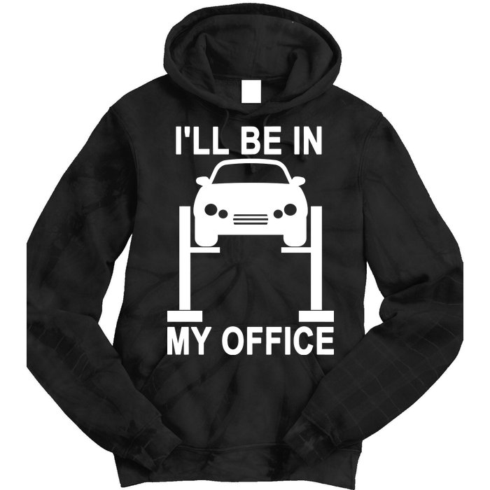 I'll Be In My Office Tie Dye Hoodie