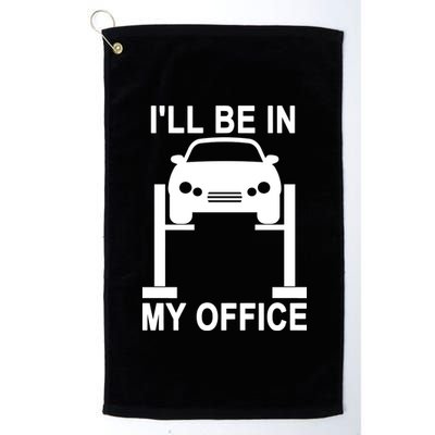 I'll Be In My Office Platinum Collection Golf Towel