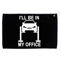 I'll Be In My Office Grommeted Golf Towel