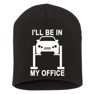 I'll Be In My Office Short Acrylic Beanie