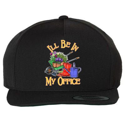 I'll Be In My Office Gardening Wool Snapback Cap