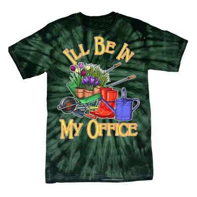 I'll Be In My Office Gardening Tie-Dye T-Shirt