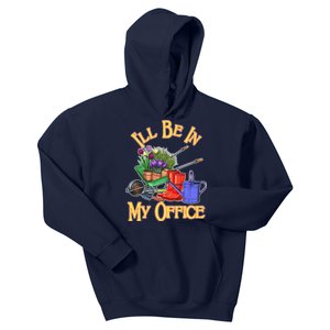 I'll Be In My Office Gardening Kids Hoodie