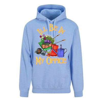 I'll Be In My Office Gardening Unisex Surf Hoodie