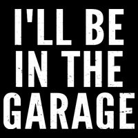 I'll Be In The Garage Car Mechanic Fan Bucket Hat