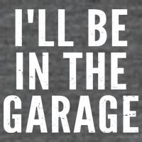 I'll Be In The Garage Car Mechanic Fan Flatbill Hat