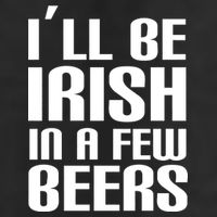 I'll Be Irish in A Few Beers Golf Towel