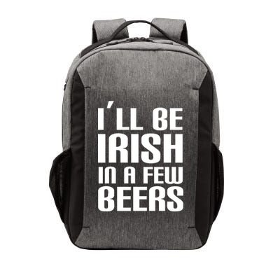 I'll Be Irish in A Few Beers Vector Backpack