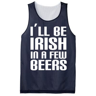 I'll Be Irish in A Few Beers Mesh Reversible Basketball Jersey Tank