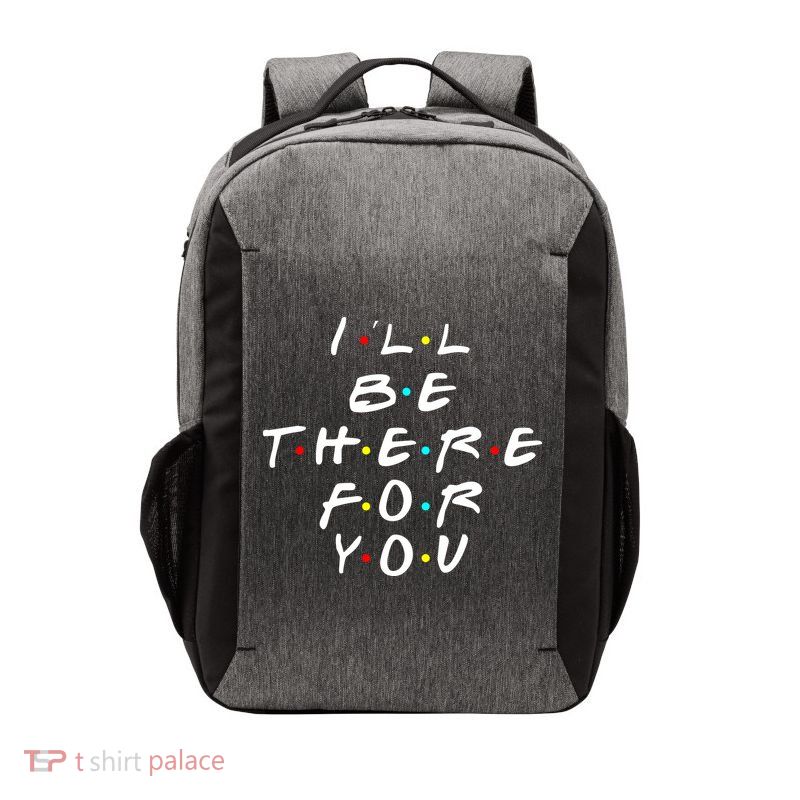 I'll Be There For You Friendship  Vector Backpack