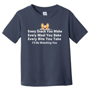 I'll Be Watching You Cute Dog Meme Toddler T-Shirt