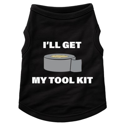 I'll Get My Tool Kit Duck Tape Doggie Tank