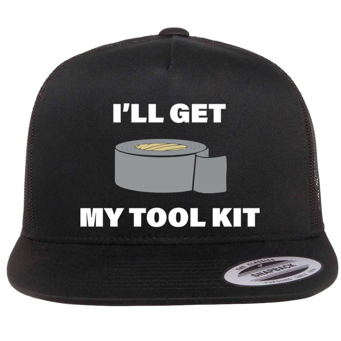I'll Get My Tool Kit Duck Tape Flatbill Hat