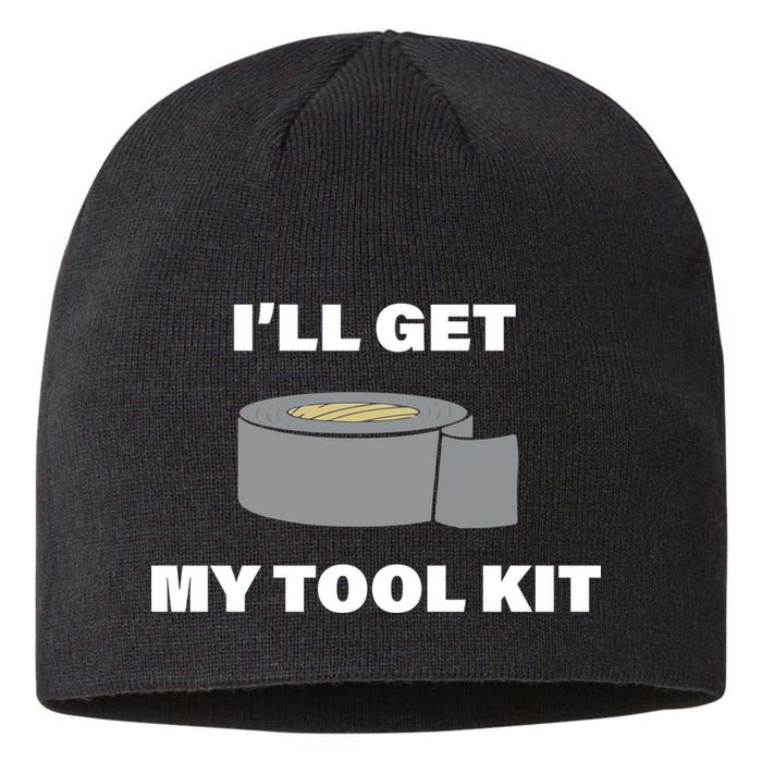 I'll Get My Tool Kit Duck Tape Sustainable Beanie