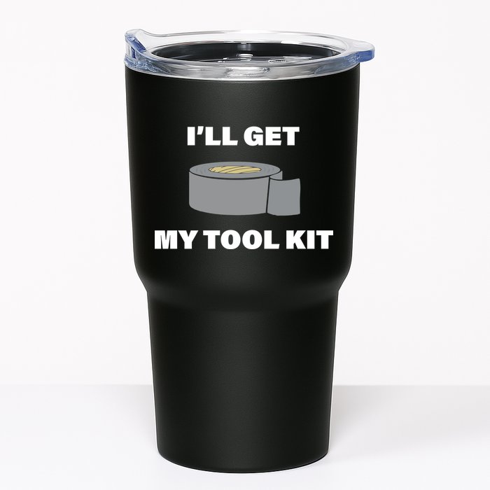 I'll Get My Tool Kit Duck Tape Tumbler
