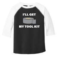 I'll Get My Tool Kit Duck Tape Toddler Fine Jersey T-Shirt