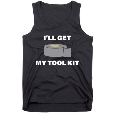 I'll Get My Tool Kit Duck Tape Tank Top