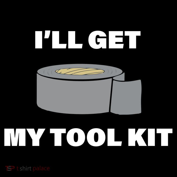 I'll Get My Tool Kit Duck Tape Tank Top