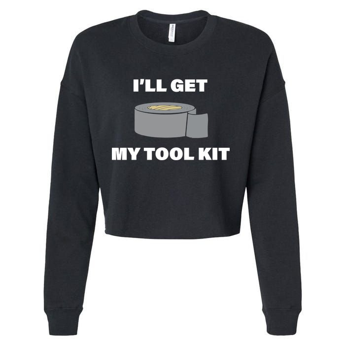 I'll Get My Tool Kit Duck Tape Cropped Pullover Crew