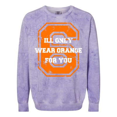 I'll Only Wear Orange For You Cleveland Football Colorblast Crewneck Sweatshirt