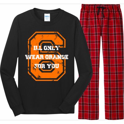 I'll Only Wear Orange For You Cleveland Football Long Sleeve Pajama Set