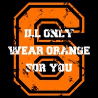 I'll Only Wear Orange For You Cleveland Football Womens Tank Top