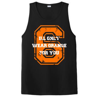 I'll Only Wear Orange For You Cleveland Football PosiCharge Competitor Tank