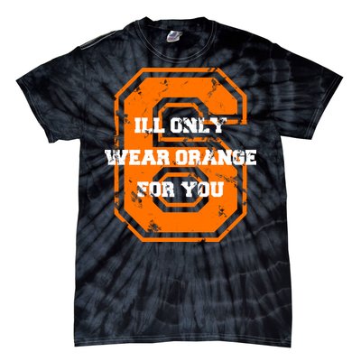 I'll Only Wear Orange For You Cleveland Football Tie-Dye T-Shirt