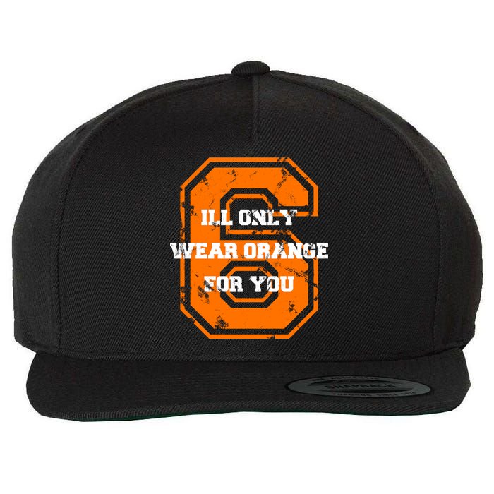 I'll Only Wear Orange For You Cleveland Football Wool Snapback Cap