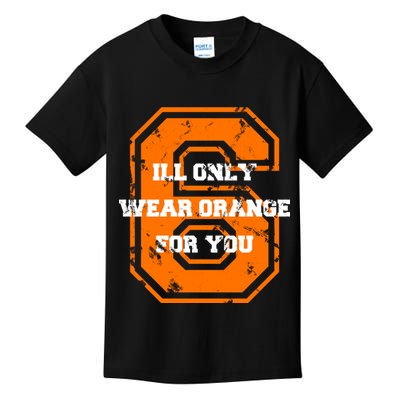 I'll Only Wear Orange For You Cleveland Football Kids T-Shirt