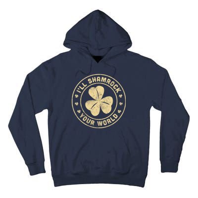 I'll Shamrock Your World Tall Hoodie