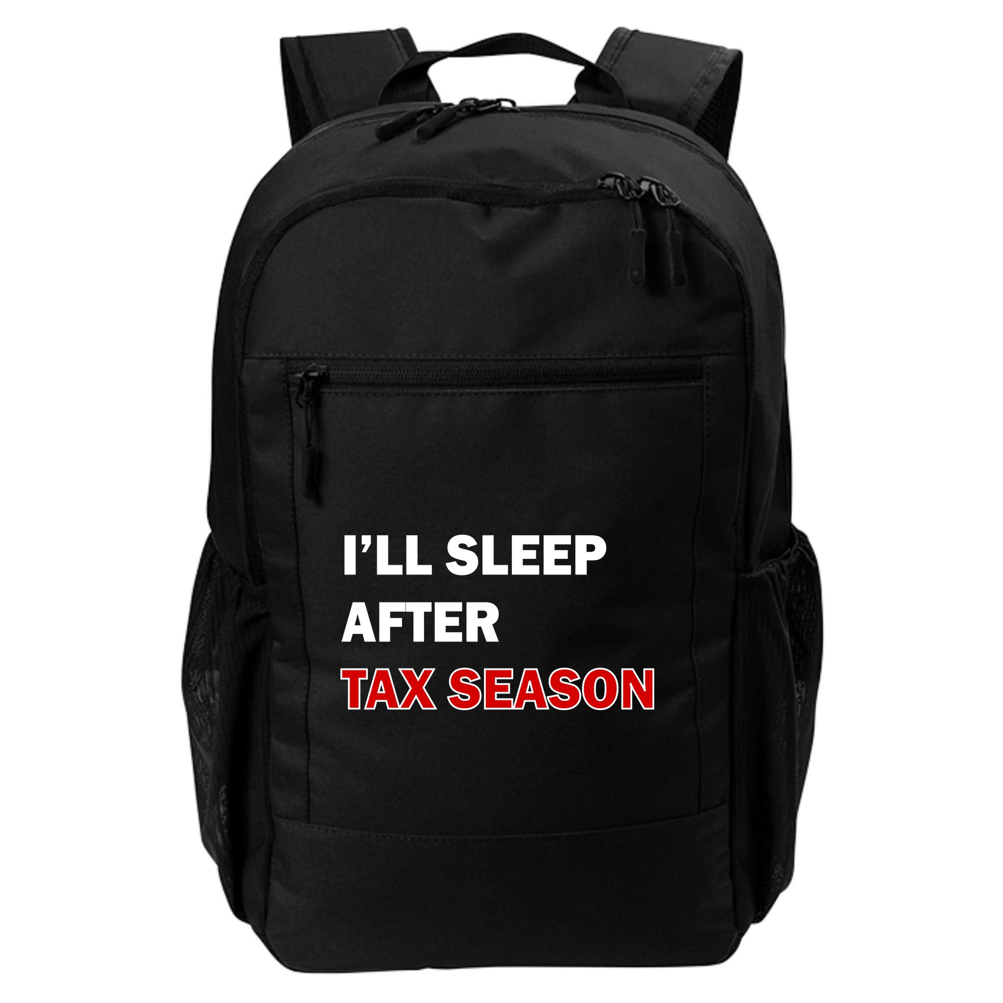 I'll Sleep After Tax Season Backpack