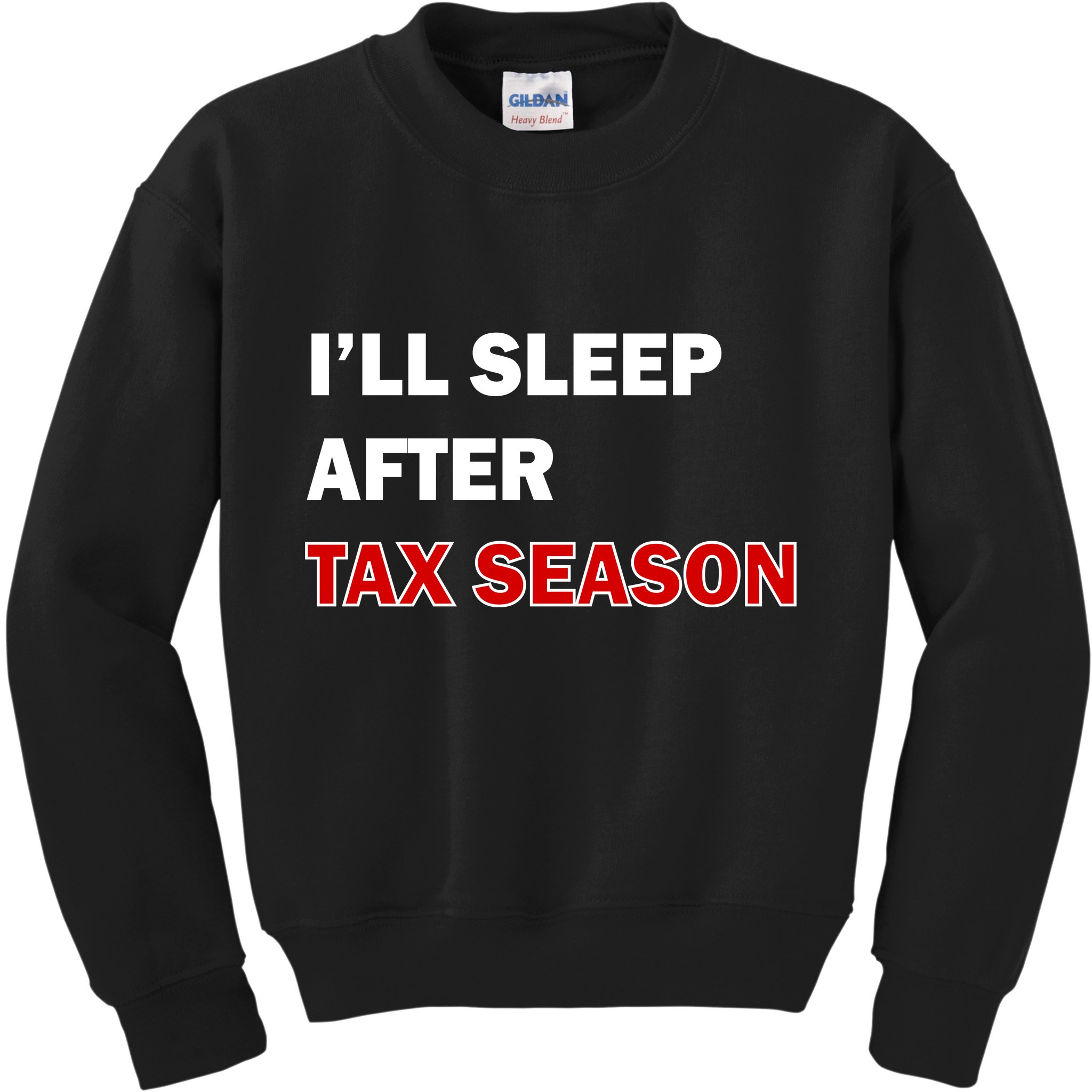 I'll Sleep After Tax Season Kids Sweatshirt