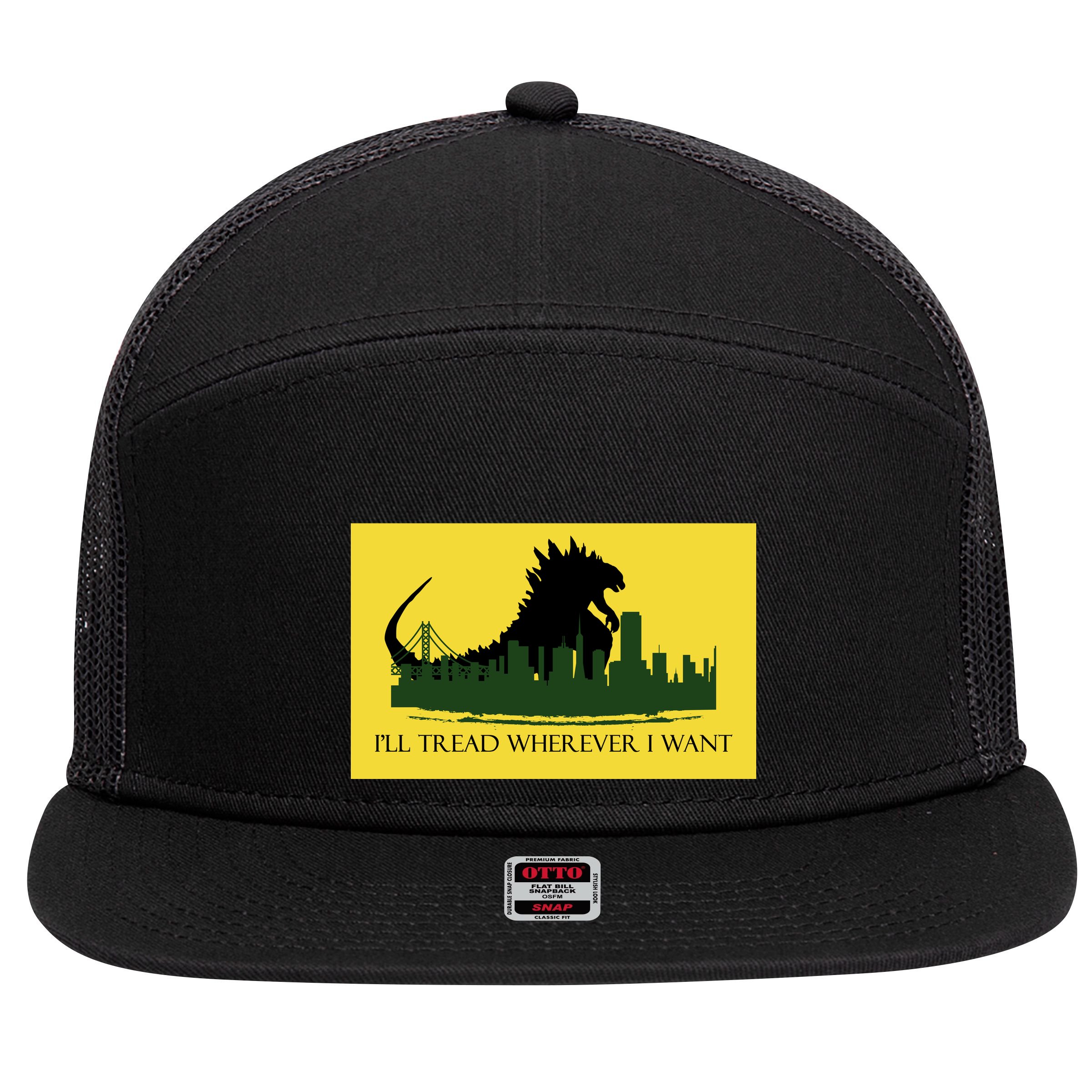 I'll Tread Wherever I Want 7 Panel Mesh Trucker Snapback Hat