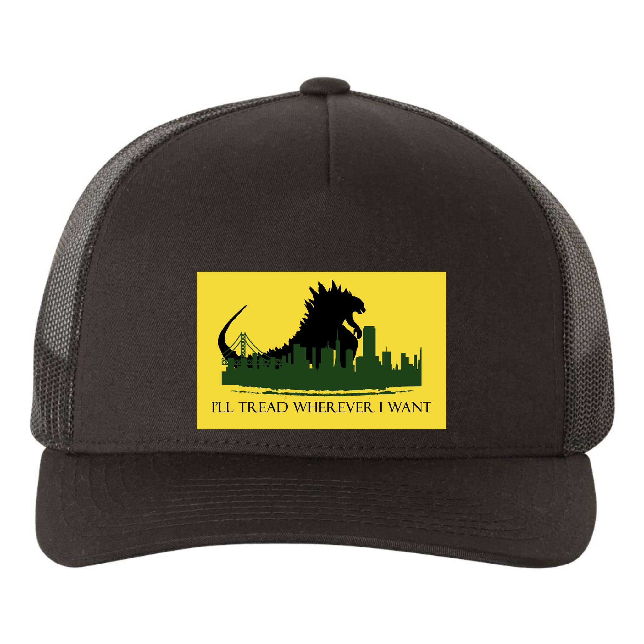I'll Tread Wherever I Want Yupoong Adult 5-Panel Trucker Hat