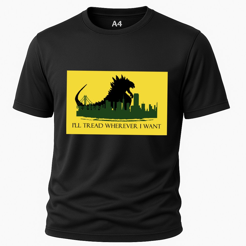 I'll Tread Wherever I Want Performance Shirt