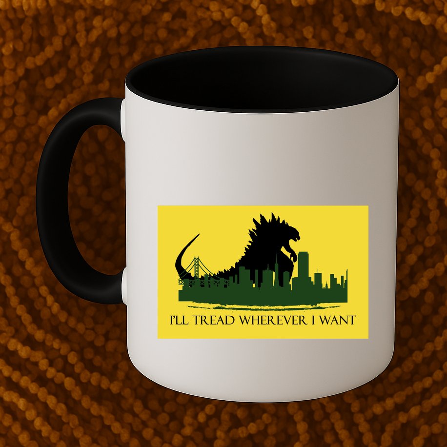 I'll Tread Wherever I Want Mug