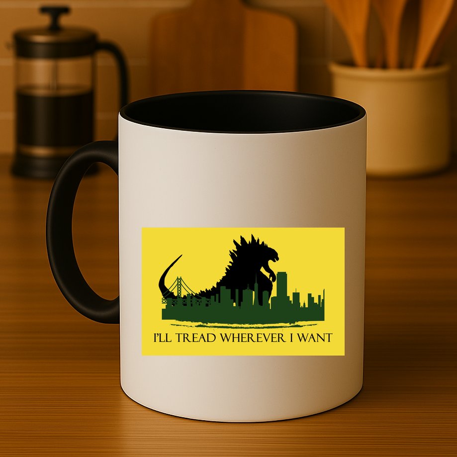 I'll Tread Wherever I Want Mug