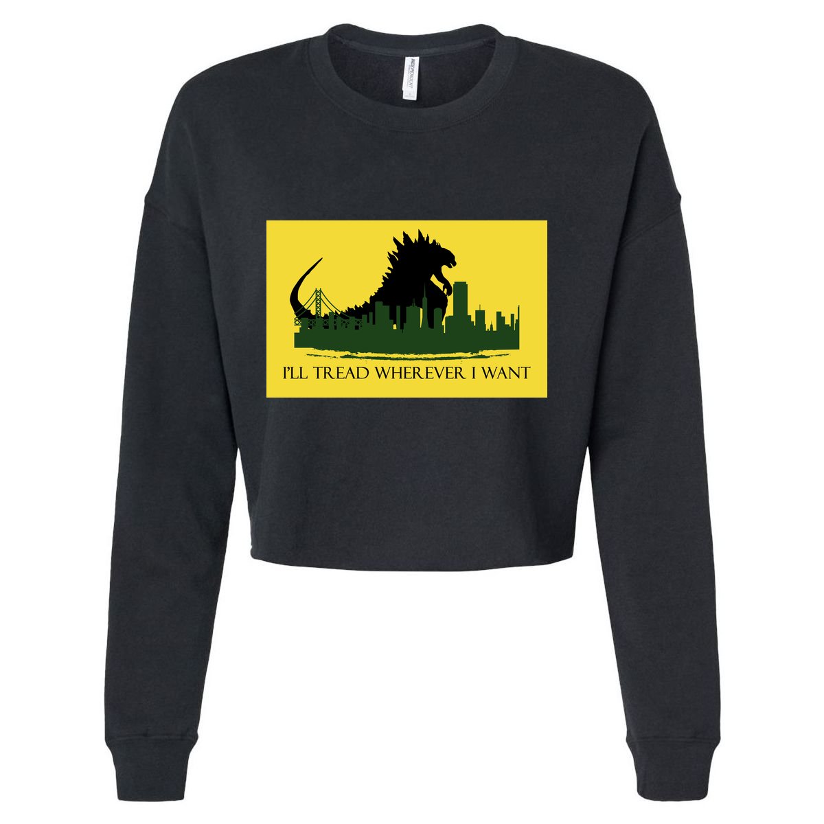 I'll Tread Wherever I Want Cropped Pullover Crew