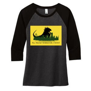 I'll Tread Wherever I Want Women's Tri-Blend 3/4-Sleeve Raglan Shirt